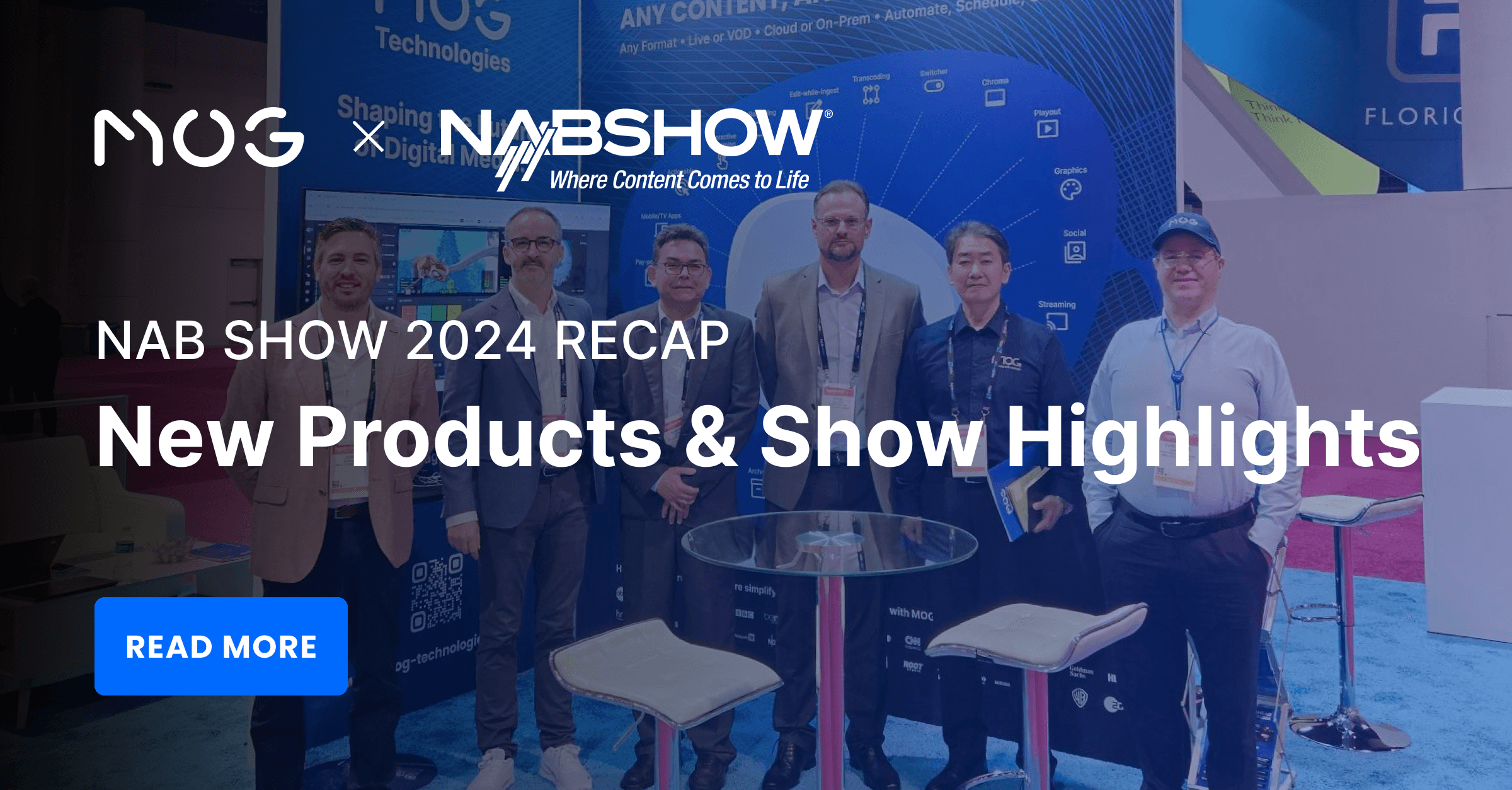 NAB Show 2024 Recap MOG Technologies' Unveils Latest Innovations